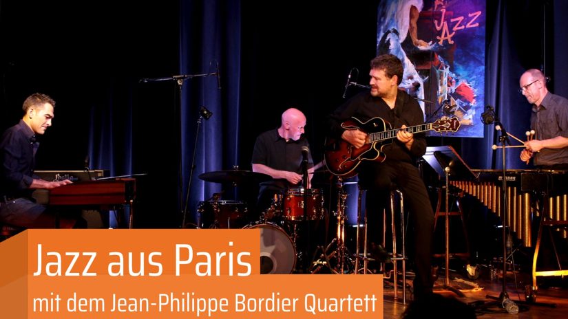 Jazz aus Paris – das Jean‑Philippe Bordier Quartett im Kulturcafé Windrose