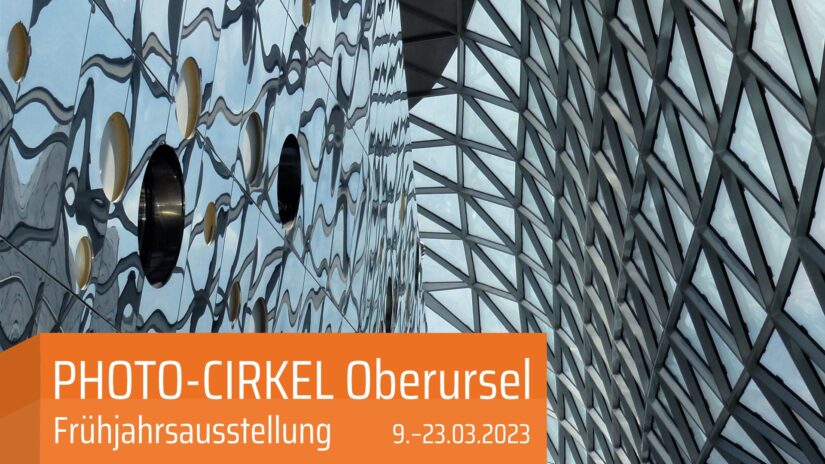 Photo-Cirkel Oberursel Frühjahrsausstellung 2023