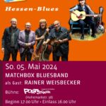 Plakat: „Tag für die Musik - Matchbox Bluesband mit Rainer Weißbecker“, 05.05.2024